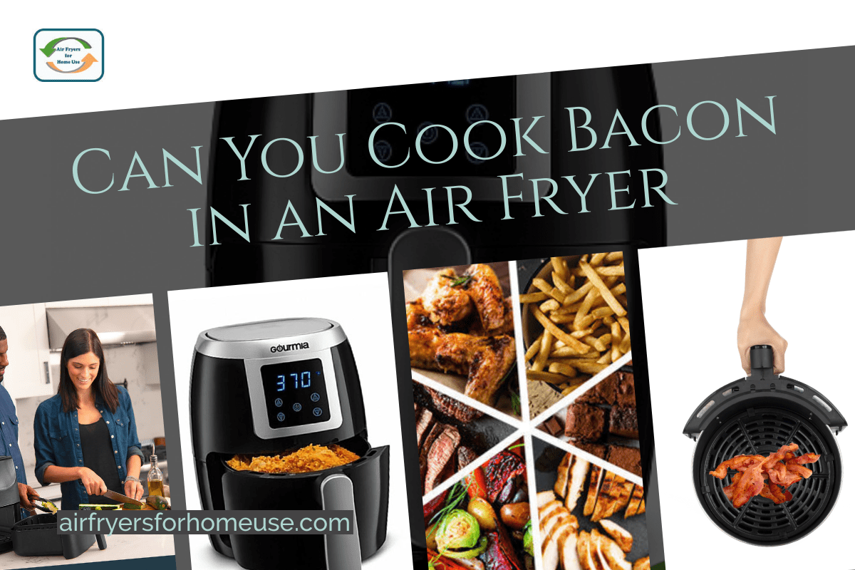 Can You Cook Bacon in an Air Fryer? Air Fryers For Home Use