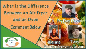 Difference Between an Air Fryer and an Oven - Comment Image