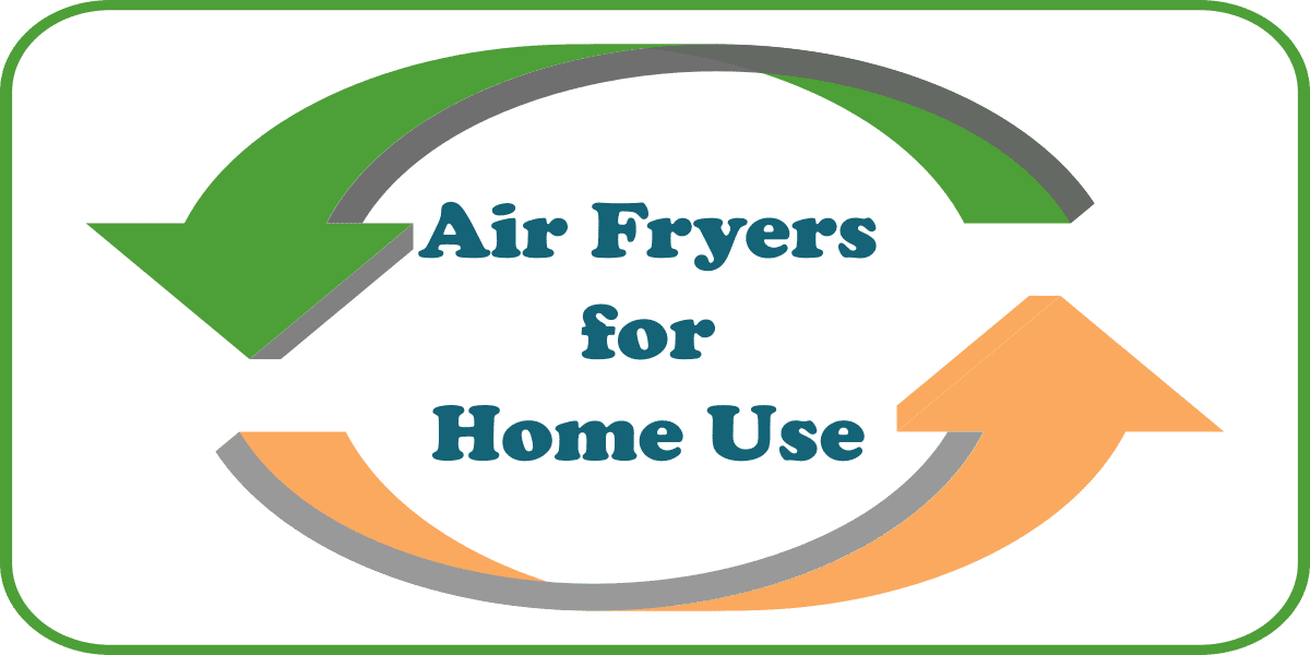 What Is an Air Fryer and Its Components Air Fryers For Home Use