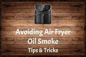 Tips & Tricks - Air Fryers for Home Use